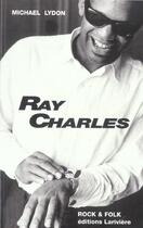 Couverture du livre « Ray Charles » de Michael Lyddon aux éditions Lariviere