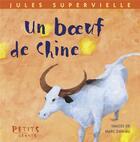 Couverture du livre « Un boeuf de chine » de Jules Supervielle aux éditions Rue Du Monde