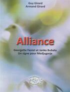 Couverture du livre « Alliance » de Guy Girard et Armand Girard aux éditions Sakramento