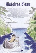 Couverture du livre « Histoires d'eau » de  aux éditions Pourquoi Viens-tu Si Tard ?