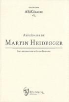 Couverture du livre « Abécédaire de Martin Heidegger » de  aux éditions Sils Maria
