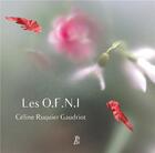 Couverture du livre « Les O.F.N.I » de Celine Ruquier Gaudriot aux éditions Yubi