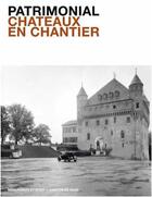 Couverture du livre « Patrimonial - chateaux en chantier (monuments et sites canton de vaud) » de Patrimonial aux éditions Till Schaap