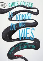 Couverture du livre « Le voyage de nos vies » de Chris Colfer aux éditions Michel Lafon Poche