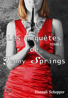 Couverture du livre « Les enquetes de jenny springs, tome 1 - je veille sur toi » de Schepper Hannah aux éditions Evidence Editions