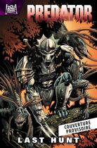 Couverture du livre « Predator : The Last Hunt » de Ed Brisson et Francesco Manna aux éditions Panini