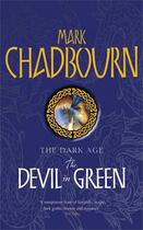 Couverture du livre « The Devil in Green » de Mark Chadbourn aux éditions Orion Digital