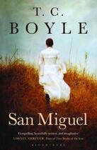 Couverture du livre « San Miguel » de T. Coraghessan Boyle aux éditions 