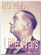 Couverture du livre « Little wars » de Herbert George Wells aux éditions Ebookslib