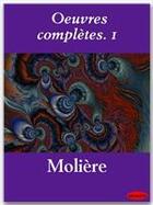 Couverture du livre « Oeuvres complètes t.1 » de Moliere aux éditions Ebookslib