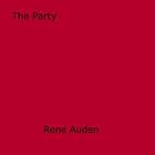 Couverture du livre « The Party » de Rene Auden aux éditions Epagine