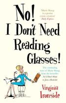 Couverture du livre « No I Don't Need Reading Glasses » de Virginia Ironside aux éditions Quercus Publishing Digital