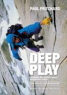 Couverture du livre « Deep Play » de Parkin Andy aux éditions Vertebrate Publishing