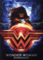 Couverture du livre « Wonder Woman » de Leigh Bardugo aux éditions Le Livre De Poche Jeunesse