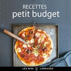 Couverture du livre « Recettes petit budget » de Berengere Abraham aux éditions Larousse