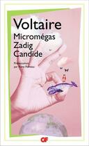 Couverture du livre « Micromegas, zadig, candide(nouvelle edition) » de Voltaire aux éditions Flammarion