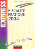 Couverture du livre « Fiscalite Pratique T.2 2004 » de Saraf et Emmanuel Disel aux éditions Dunod