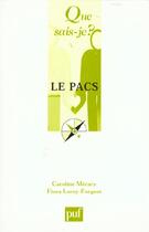 Couverture du livre « Le pacs (2ed) qsj 3566 » de Mecary/Leroy-Forge C aux éditions Que Sais-je ?