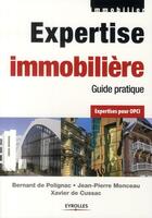 Couverture du livre « Expertise immobilière ; guide pratique » de Polignac (De) Bernar aux éditions Eyrolles