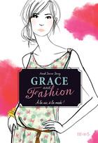 Couverture du livre « Grace and fashion t.1 ; Londres, la mode et moi ! » de Anouk Journo-Durey aux éditions Fleurus