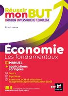 Couverture du livre « Réussir mon BUT ; économie, les fondamentaux » de Alain Burlaud aux éditions Foucher
