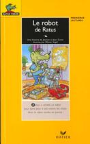 Couverture du livre « Le Robot De Ratus » de Guion et Vogel aux éditions Hatier