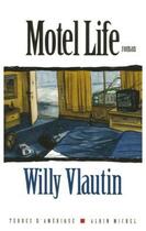 Couverture du livre « Motel life » de Vlautin-W aux éditions Albin Michel