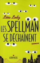 Couverture du livre « Les Spellman se déchainent » de Lutz-L aux éditions Albin Michel