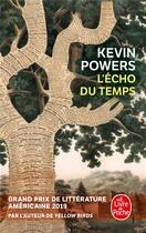 Couverture du livre « L'écho du temps » de Kevin Powers aux éditions Le Livre De Poche