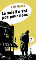 Couverture du livre « Le soleil n'est pas pour nous » de Leo Malet aux éditions 12-21