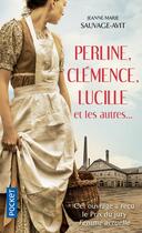 Couverture du livre « Perline, Clémence, Lucille et les autres... » de Jeanne-Marie Sauvage-Avit aux éditions Pocket