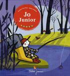 Couverture du livre « Jo junior » de Praline.Gay-Para/Sai aux éditions Didier Jeunesse