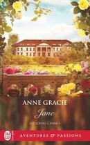 Couverture du livre « Les soeurs chance Tome 3 : Jane » de Anne Cracie aux éditions J'ai Lu