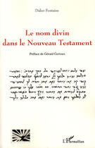 Couverture du livre « Le nom divin dans le nouveau testament » de Didier Fontaine aux éditions L'harmattan