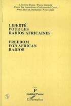 Couverture du livre « Liberté pour les radios africaines » de Panos aux éditions Editions L'harmattan