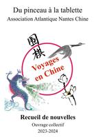 Couverture du livre « Voyages en Chine : Recueil de nouvelles » de Association Atlantique Nantes Chine aux éditions Books On Demand