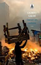 Couverture du livre « Danser les ombres » de Laurent Gaudé aux éditions Actes Sud