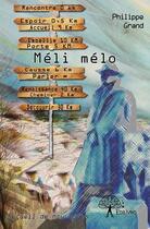 Couverture du livre « Méli mélo » de Philippe Grand aux éditions Edilivre