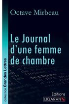 Couverture du livre « Le journal d'une femme de chambre » de Octave Mirbeau aux éditions Ligaran