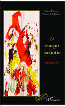 Couverture du livre « Masque mexicain » de Marie-Therese Bitaine De La Fuente aux éditions Editions L'harmattan