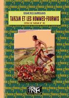 Couverture du livre « Tarzan Tome 10 : Tarzan et les hommes-fourmis » de Edgar Rice Burroughs aux éditions Prng