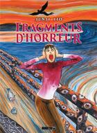Couverture du livre « Fragments d'horreur » de Junji Ito aux éditions Mangetsu