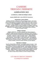 Couverture du livre « Cahiers tristan l'hermite 2022, hors-serie agregation 2023 - agregation 2023 - l - agregation 2023 - » de  aux éditions Classiques Garnier