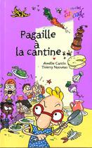 Couverture du livre « Pagaille à la cantine » de Amelie Cantin et Thierry Nouveau aux éditions Rageot