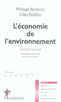 Couverture du livre « L'économie de l'environnement » de Gilles Rotillon et Philippe Bontems aux éditions La Decouverte