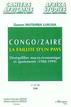 Couverture du livre « Congo/zaire la faillite d'un pays (n 37-38) » de Marion Paoletti aux éditions L'harmattan