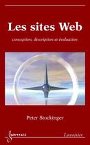 Couverture du livre « Les sites web ; description conception et evaluation » de Stockinger aux éditions Hermes Science