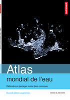 Couverture du livre « Atlas mondial de l'eau » de David Blanchon aux éditions Autrement
