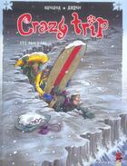 Couverture du livre « Crazy trip t.2 » de Amorin+Margaria aux éditions Vents D'ouest