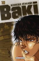 Couverture du livre « Baki Tome 10 » de Keisuke Itagaki aux éditions Delcourt